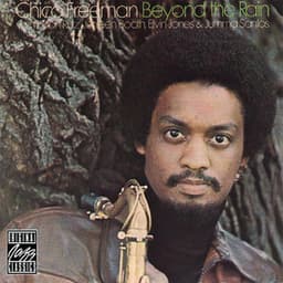 Beyond The Rain - Chico Freeman
