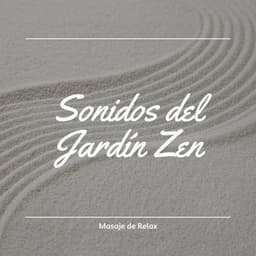 Sonidos del Jardín Zen: Música de Masaje Tailandés - Masaje de Relax