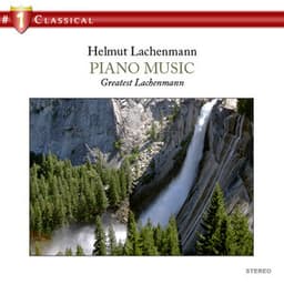 Piano Music - Greatest Lachenmann - Helmut Lachenmann