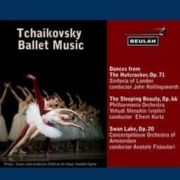 Tchaikovsky Ballet Music - Pyotr Ilyich Tchaikovsky