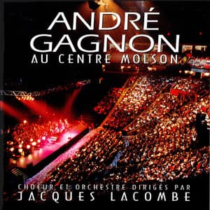 Au centre Molson - André Gagnon