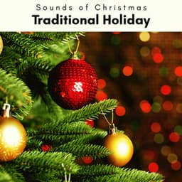 4 Peace: Traditional Holiday - Sounds of Christmas