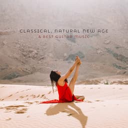 Classical ,Natural New Age & Best Guitar Music for Massage, Relaxation, Yoga, Meditation and Spa - Best Guitar Music
