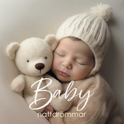 Baby nattdrömmar: Avkopplande vaggvisor för de små - Lugn Musik Atmosfär