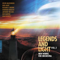 Legends & Light, Vol. 2: New Works for Orchestra - Royal Scottish National Orchestra