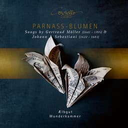 Parnaß-Blumen: Songs by Gertraud Möller & Johann Sebastiani - Johann Sebastiani