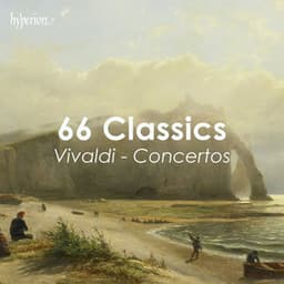 "66 Classics" - Vivaldi Concertos - Antonio Vivaldi