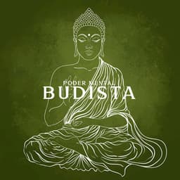 Poder Mental Budista: Cantos Tibetanos para la Abundancia y la Felicidad - Meditación Budista Zen