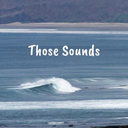 Those Sounds - The Rain Library