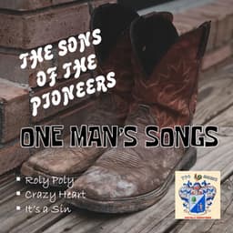 One Man's Songs - Sons of the Pioneers