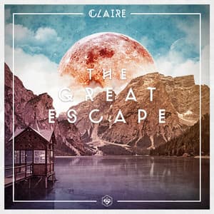 The Great Escape - CLAIRE