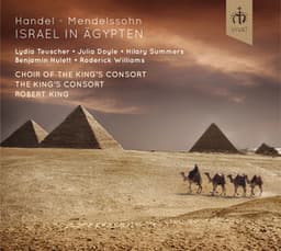 Handel-Mendelssohn: Israel in Ägypten - George Frideric Handel