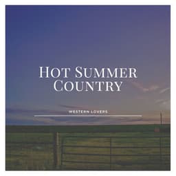 Hot Summer Country - Western Lovers