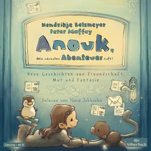Anouk 2: Anouk, dein nächstes Abenteuer ruft! - Anouk