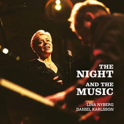 The Night and the Music - Lina Nyberg