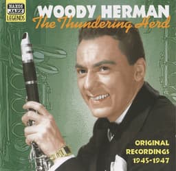 Herman, Woody: Thundering Herd - Woody Herman