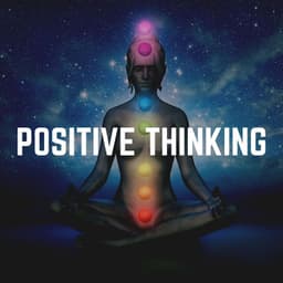 Positive Thinking - Quiet Meditation Music