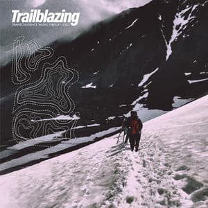 Trailblazing - Nature Soundscapes