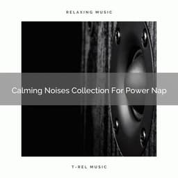 Calming Noises Collection For Power Nap - Rain Sounds
