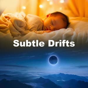 Subtle Drifts - Soothing White Noise for Sleeping Babies