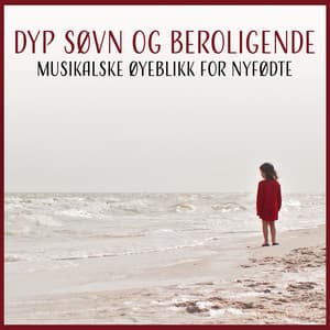 Dyp søvn og beroligende musikalske øyeblikk for nyfødte - Stopp babyskrik, vuggesanger, new age musikk - Newborn Baby Universe