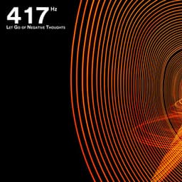 417 Hz Let Go of Negative Thoughts - Solfeggio Guru