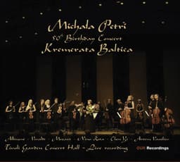 Petri, Michala: 50th Birthday Concert With Kremerata Baltica - Albinoni, T. / Chen, Yi / Mozart, W.A. / Rota, N. / Vassiliev, A. / Vivaldi, A. - Michala Petri