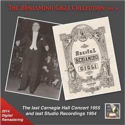 The Beniamino Gigli Collection, Vol. 6: The Last Carnegie Hall Concert & Last Studio Recordings - Dino Fedri