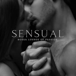 Sensual Bossa Lounge of Passion: Jazz Under the Stars - Instrumental Bossa Jazz Ambient