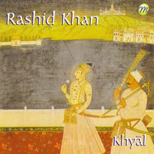Rashid Khan - Vocal - Rashid Khan