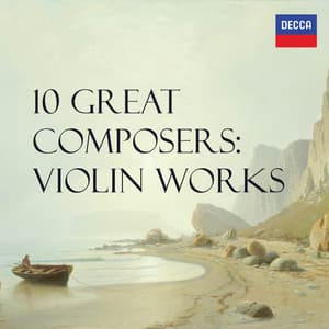 "10 Great Composers" - Violin Works - Johann Sebastian Bach