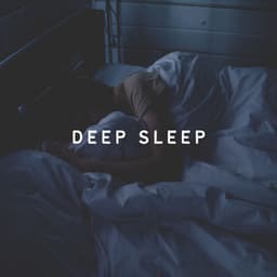 Deep Sleep - Relax Ambience
