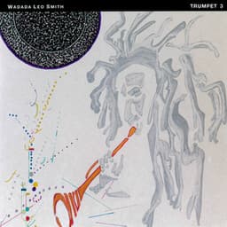 Trumpet 3 - Wadada Leo Smith