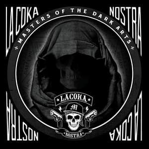 Masters Of The Dark Arts - La Coka Nostra