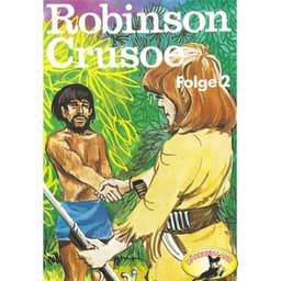 Folge 2: Robinson Crusoe - Daniel Defoe