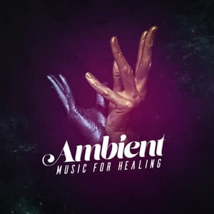 Ambient Music for Healing - Massage Therapy Music