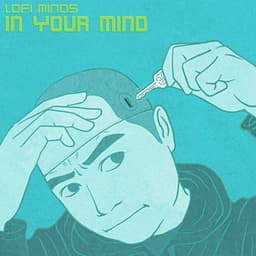 In Your Mind - Lofi Minds