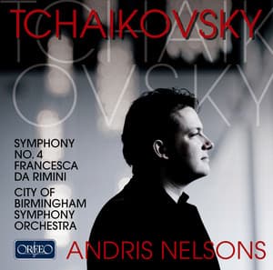 Tchaikovsky: Symphony No. 4 in F Minor, Op. 36, TH 27 - Pyotr Ilyich Tchaikovsky