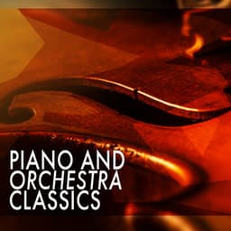 Piano and Orchestra Classics - Best Classical New Age Piano Music