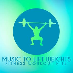 Music To Lift Weights - DJ Zayn