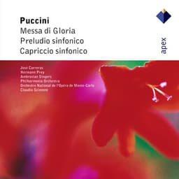 Puccini : Messa di Gloria, Preludio sinfonico & Capriccio sinfonico - Giacomo Puccini