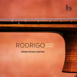 Rodrigo: Guitar Works - Joaquín Rodrigo