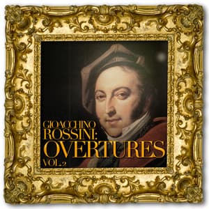 Gioacchino Rossini: Overtures, Vol. 2 - Authentic Orchestra