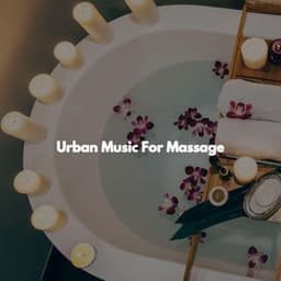 Urban Music For Massage - Yoga Flow