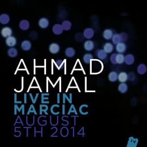 Ahmad Jamal Live In Marciac, August 5th 2014 - Ahmad Jamal