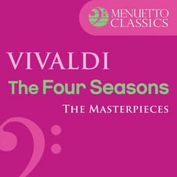 The Masterpieces - Vivaldi: The Four Seasons - Antonio Vivaldi