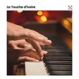 La Touche d'ivoire - Berceuses Piano