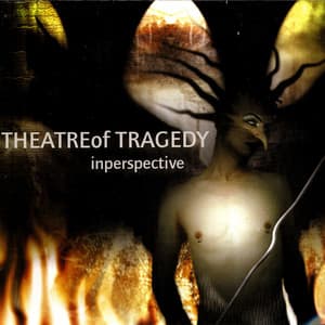 Inperspective - Theatre Of Tragedy