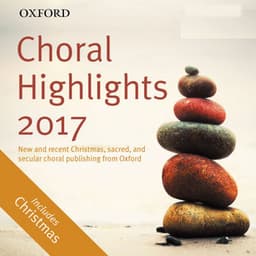 Oxford Choral Highlights 2017 - Oxford University Press Music