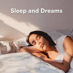 Sleep and Dreams - Hypnotic Therapy Music Consort